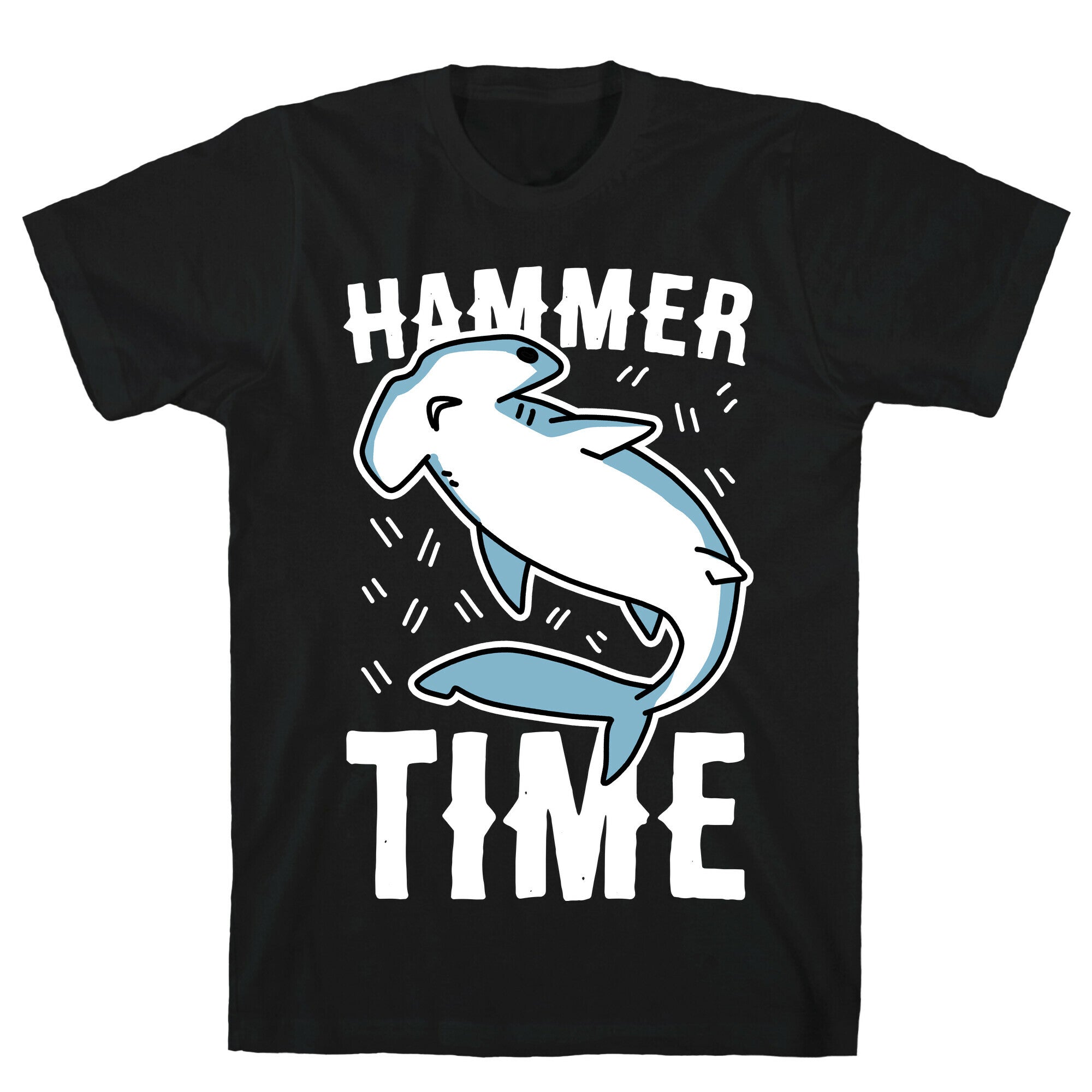 Hammer Time - Hammerhead T-Shirt